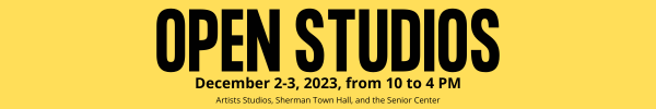 2023 Sherman Artists Open Studios